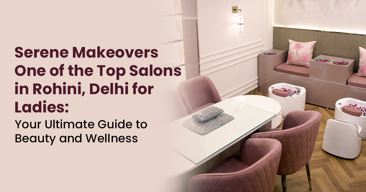 Top Salons in Rohini, Delhi